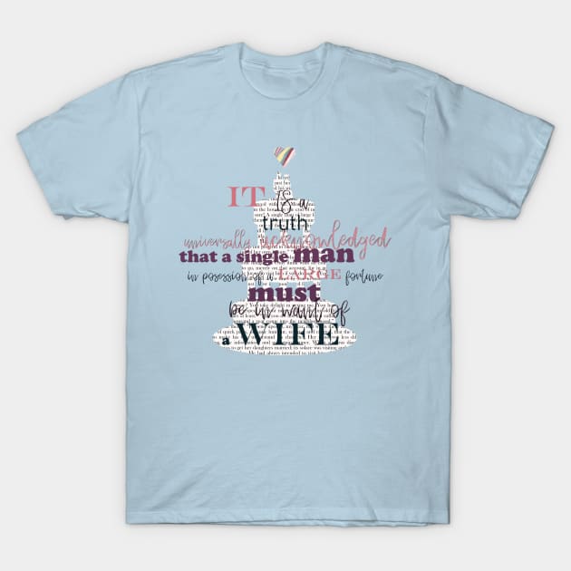 First Lines: Jane Austen Pride and Prejudice T-Shirt by MarbleCloud